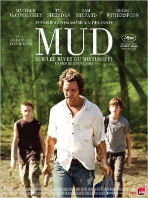 Mud - Sur les rives du Mississippi de Jeff Nichols