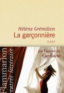 La Garconnière Hélène Grémillon