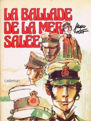 La ballade de la mer salée Hugo Pratt Corto Maltese La ballade de la mer salée Hugo Pratt Corto Maltese